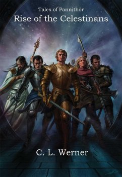 Tales of Pannithor: Rise of the Celestians - Werner, Cl