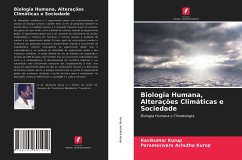 Biologia Humana, Alterações Climáticas e Sociedade - Kurup, Ravikumar; Achutha Kurup, Parameswara