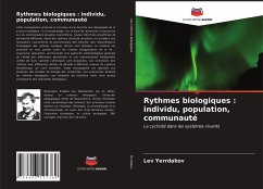 Rythmes biologiques : individu, population, communauté - Yerrdakov, Lev