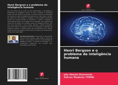 Henri Bergson e o problema da inteligência humana - Ahnam Dzanvoula, Joly; Yombi, Stéven Modeste