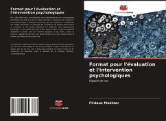 Format pour l'évaluation et l'intervention psychologiques - Mukhtar, Firdaus