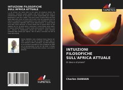 INTUIZIONI FILOSOFICHE SULL'AFRICA ATTUALE - DANHAN, Charles