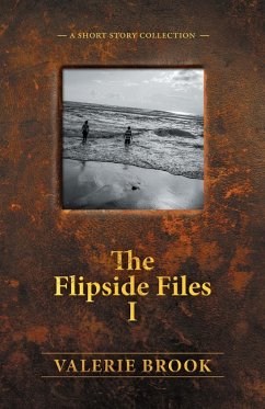 The Flipside Files I - Brook, V. J.