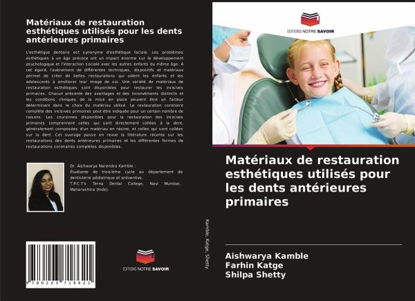 Matériaux de restauration esthétiques utilisés pour les dents antérieures primaires