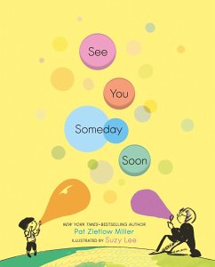 See You Someday Soon - Miller, Pat Zietlow