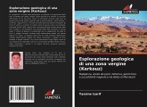 Esplorazione geologica di una zona vergine (Kerkouz)