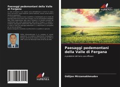 Paesaggi pedemontani della Valle di Fergana - Mirzamakhmudov, Odiljon