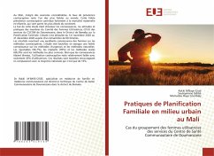 Pratiques de Planification Familiale en milieu urbain au Mali - M'Baye-Cissé, Rakki;Sidibé, Souleymane;Coulibaly, Mamadou Bayo