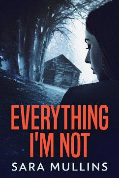 Everything I'm Not - Mullins, Sara