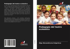 Pedagogia del teatro scolastico - Grigorieva, Olga Alexandrovna