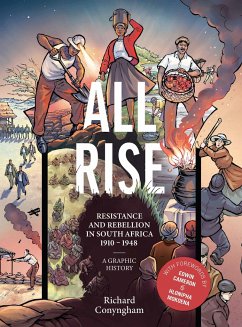 All Rise: Resistance and Rebellion in South Africa - Conyngham, Richard