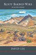 Rusty Barbed Wire: Selected Poems - Bild 1