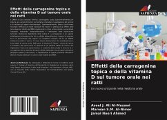 Effetti della carragenina topica e della vitamina D sul tumore orale nei ratti - Al-Musawi, Aseel J. Ali; Al-Nimer, Marwan S. M.; Ahmed, Jamal Noori