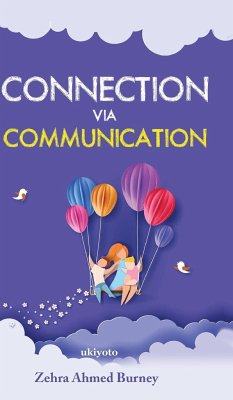 Connection via communication - Burney, Zehra Ahmed