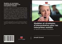 Modèles et stratégies d'interprétation pour les interprètes maltais - Eynaud, Joseph