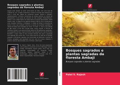 Bosques sagrados e plantas sagradas da floresta Ambaji - Rajesh, Patel S.