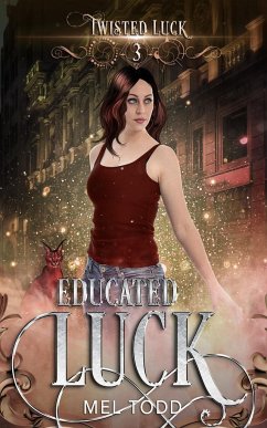 Educated Luck - Todd, Mel