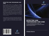 EFFECTEN VAN TOEVOEGING VAN ZINK