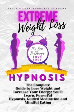 Cover Extreme Weight Loss Hypnosis (eBook, ePUB)