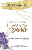 La Esposa De Pastor... Llamada Para Servir