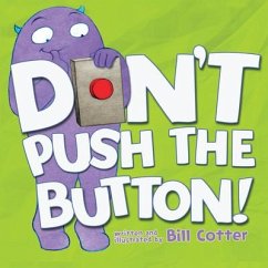 Don't Push the Button! - Cotter, Bill