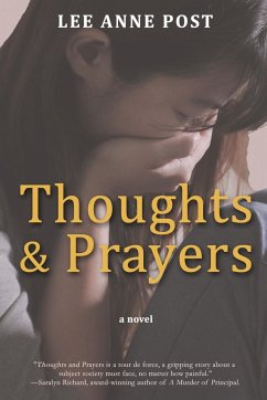 Thoughts and Prayers - Post, Lee Anne
