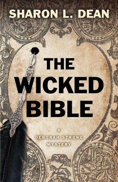 The Wicked Bible - Dean, Sharon L.