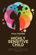 Raising A Highly Sensitive Child... - Bild 1