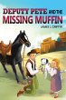 DEPUTY PETE and the MISSING MUFFIN - Bild 1