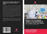 Efeitos da Carragena Tópica e da Vitamina D no Tumor Oral em Ratos