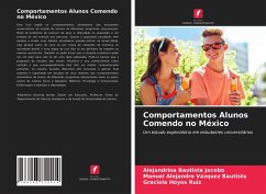 Comportamentos Alunos Comendo no México - Bautista Jacobo, Alejandrina;Vázquez Bautista, Manuel Alejandro;Hoyos Ruiz, Graciela