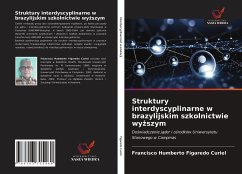 Struktury interdyscyplinarne w brazylijskim szkolnictwie wy¿szym - Figaredo Curiel, Francisco Humberto