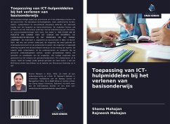 Toepassing van ICT-hulpmiddelen bij het verlenen van basisonderwijs - Mahajan, Shama;Mahajan, Rajneesh