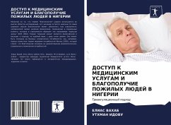 DOSTUP K MEDICINSKIM USLUGAM I BLAGOPOLUChIE POZhILYH LJuDEJ V NIGERII - VAHAB, ELIAS;IDOVU, UTHMAN