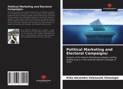 Political Marketing and Electoral Campaigns: - Valenzuela Velastegui, Erika Alexandra