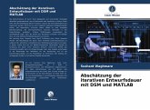 Abschätzung der iterativen Entwurfsdauer mit DSM und MATLAB