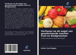 Verliezen na de oogst van geselecteerde soorten fruit en bladgroenten - Cyril Magha, Kinfer