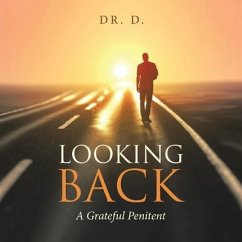 Looking Back: A Grateful Penitent - D