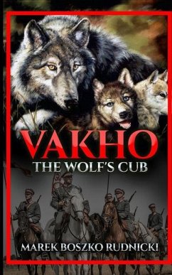 Vakho: The Wolf's Cub - Rudnicki, Marek Boszko