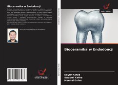 Bioceramika w Endodoncji - Karad, Keyur; Kolhe, Swapnil; Gulve, Meenal