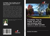 Il trattato "Tao Te Ching" di Lao Tzu sull'armonia della natura e della società