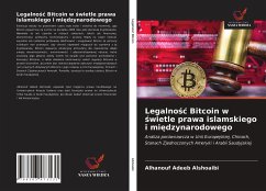 Legalno¿¿ Bitcoin w ¿wietle prawa islamskiego i mi¿dzynarodowego - Alshoaibi, Alhanouf Adeeb