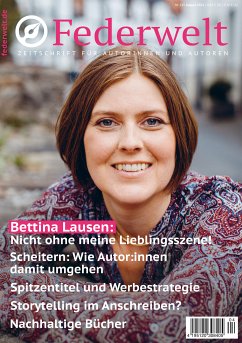 Federwelt 149, 04-2021, August 2021 (eBook, PDF) - Lausen, Bettina; Rosenthal, Rena; Müller, Titus; Wenzlaff, Oliver; Geß, Kirsten; Hilgert, Jennifer; Rumler, Gerd F.; von Langen, Stephanie Lang; Johannsen, Percy Shakti; Seul, Shirley Michaela; Rossié, Michael; Fülscher, Susanne; Gerhardt, Sven; Hoffmann, Franziska; Drews, Christine; Witka, Ines; Seven, Karin; Halupczok, Marc; Winterling, Tilman