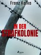 In der Strafkolonie (eBook, ePUB) - Bild 1