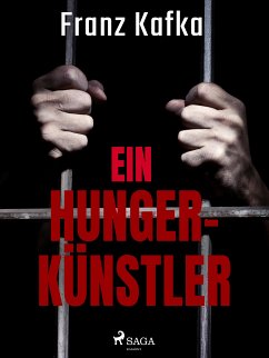 Ein Hungerkünstler (eBook, ePUB) - Kafka, Franz