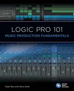 Logic Pro 101 - Rey, Ryan; Gold, Harry