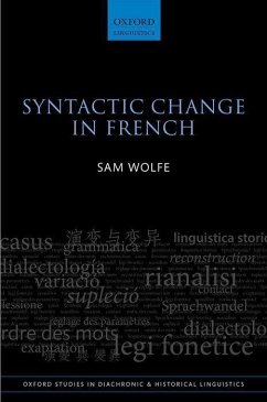 Syntactic Change in French - Wolfe, Sam