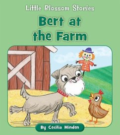 Bert at the Farm - Minden, Cecilia