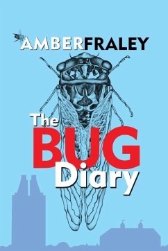 The Bug Diary - Fraley, Amber K