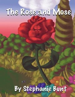 The Rose and Mose: Long Vowel O - Bunt, Stephanie Marie